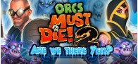 Orcs Must Die! 2 - Are We There Yeti?